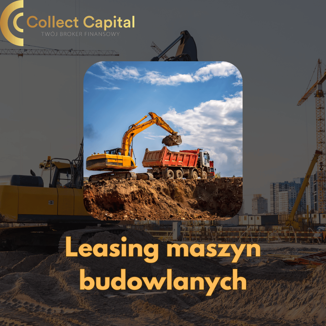 Leasing maszyn budowlanych