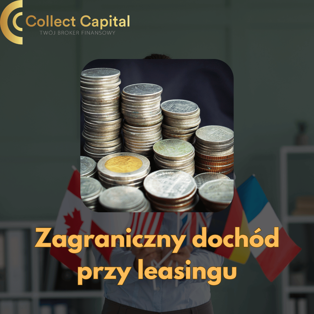Dochód z zagranicy, a leasing